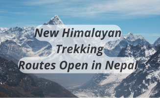 New Himalayan Trekking Routes Open in Nepal